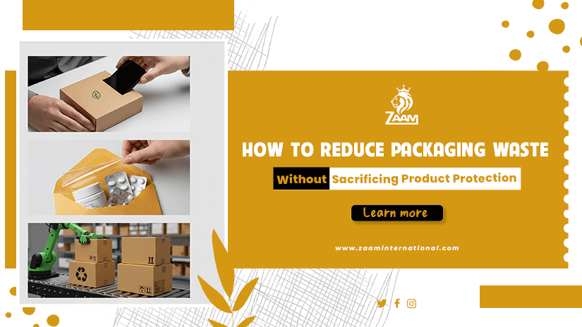 How to Reduce Packaging Waste Without Sacrificing Product Protection